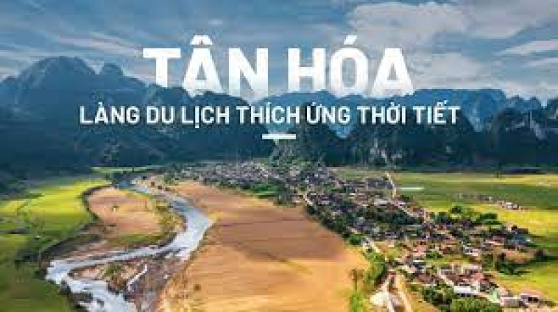 Làng Tân Hóa - Mô hình du lịch thích ứng thời tiết độc đáo ở Quảng Bình